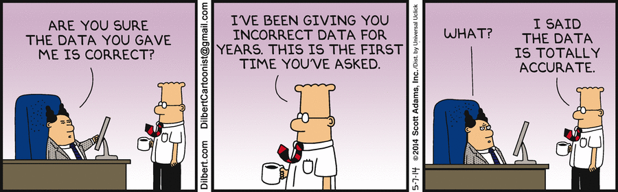 Dilbert comic on data inaccuracy for 5 July 2014